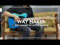 Lagu Way Maker | Leeland | Easy Fingerstyle Guitar Worship