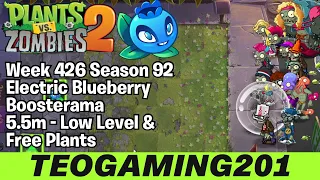 5 5M Week 426 Electric Blueberry Boosterama PvZ 2 Arena Season 92 LOW LEVEL
