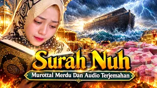 AL QURAN DAN AUDIO TERJEMAHAN, Buka Pintu Rezeki & Kedamaian Jiwa Pengantar Tidur Nyenyak, Surah Nuh