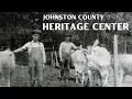Johnston County Heritage Center