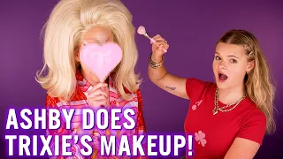 ASHBY Does Trixie's Makeup!