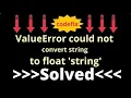 ValueError could not convert string to float string