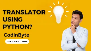 Creating a Simple Translator Using Python CodinByte Translator
