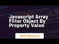 javascript array filter object by property value