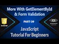 39 More With GetElementById Form Validation In JavaScript JavaScript DOM JS