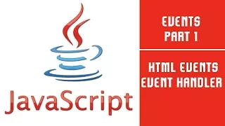 Java Script Events Part 1 Lecture 18