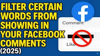How To Filter Certain Words From Showing In Your Facebook Comments 2025