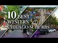 10 Best Western Chicago Suburbs