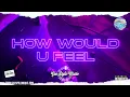 PnB Rock - How Would U Feel Remix
