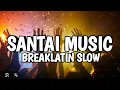 RONAL GILAK || SANTAI MUSIC || LATIN SLOW 2k25
