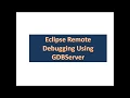 Setup GDBServer Remote Debugging using Eclipse on Raspberry-