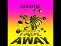 I Won't Fade Away (feat. Alice Russell) - Quantic