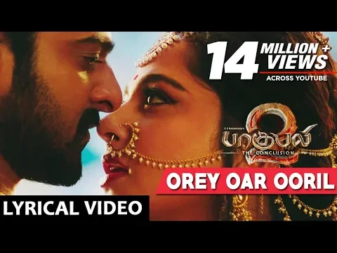 Download MP3 Baahubali 2 Songs Tamil | Orey Oar Ooril Song With Lyrics | Prabhas, Anushka | Bahubali Songs