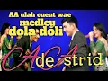 Download Lagu AA ULAH EUEUT WAE MEDLEY II VERSI GALA GALA - (ADE ASTRID) SUNDA CHANNEL