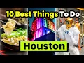 Top 10 Best Things to Do in Houston Texas