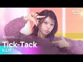 Download Lagu ILLIT (아일릿) - Tick-Tack @인기가요 inkigayo 20241117