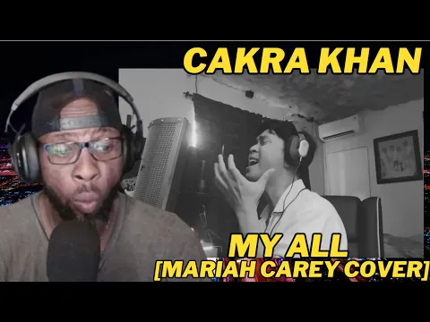 Download MP3 MARIAH CAREY - MY ALL (COVER BY CAKRA KHAN) | REACTION