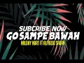 Download Lagu GOYANG SAMPE BAWAH TERBARU NALDHY NBRT FT ALFREDO SABAN [NBRT REVOLUTION]