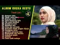 RHEKA RESTU FULL ALBUM LAGU PILIHAN TERBAIK VIRAL 2025
