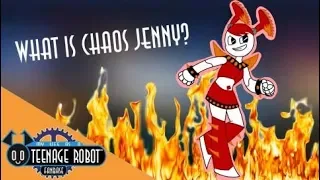 Download What is Chaos Jenny - My Life as a Teenage Robot Fanbase MP3