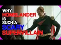 Why Homelander Is Such A Scary Supervillain Wiki Weekdays