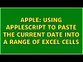 Apple Using Applescript to paste the current date into a range of Excel cells