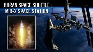 Buran Space Shuttle  MIR-2 Space Station