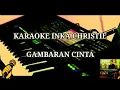 Download Lagu KARAOKE INKA CHRISTIE - GAMBARAN CINTA
