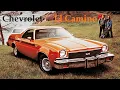 Model History Chevrolet El Camino