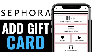 How to Add a Sephora Gift Card on the App 2025 Under 1 Mins