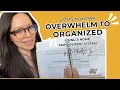 4 Steps to Go From Overwhelem to Organized Using A Home Management System