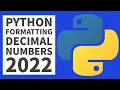 Formatting Decimal Numbers - Python For Beginners 2022
