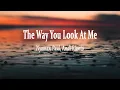 Download Lagu Nyoman Paul, Andi Rianto - The Way You Look At Me (Lyrics)