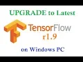 Latest TensorFlow Release 1 9 is OUT Let s UPGRADE