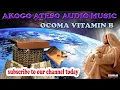 Download Lagu IYALAYETE BY OCOMA VITAMIN B , EYEKIYEK