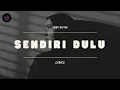 Download Lagu FEBY PUTRI - SENDIRI DULU (VIDEO LIRIK)