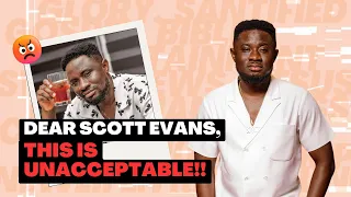 You Won't Believe Scott Evans Said This!! 😳😡😨😠 - DEAR SCOTT EVANS, THIS IS UNACCEPTABLE!