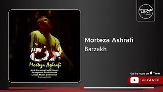 Morteza Ashrafi - Barzakh ( مرتضی اشرفی - برزخ )