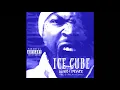 Lagu Ice Cube - Until We Rich Ft. Krayzie Bone