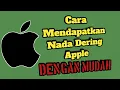 Download Lagu Cara Mendownload Nada Dering Apple Semua Type dengan Mudah Tanpa Ribet