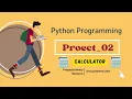 Make a Beautiful Calculator By Python Programming Language