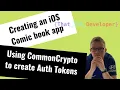 Comic Book App - API Networking CommonCrypto