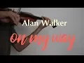 Alan Walker, Sabrina Carpenter \u0026 Farruko - On My Way - Violin Cover