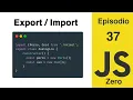 JavaScript Zero Episodio 37 Modulos ES6 import y export