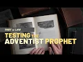 Testing Ellen White s Writings Seventh-day Adventism Part 3