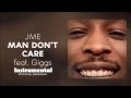 JME - Man Don't Care (Ft. Giggs) - Instrumental