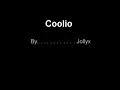 Coolio - I'll see you when you get there - canon