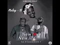Nelcy-B ft Dj SK & Dr Tawanda(New Love, New Life)