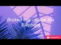 Broken boy - Cage the Elephant Lyrics