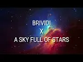 Download Lagu [MASHUP] Brividi X A Sky Full Of Stars ll Mahmood e Blanco x Coldplay ll